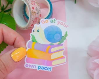 Go At Your Own Pace Snail Sticker, Bookish Themed Sticker