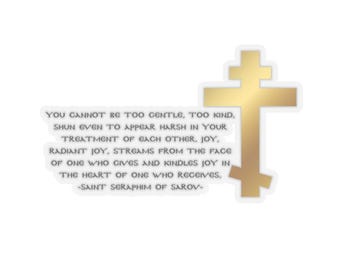 Saint Seraphim Orthodox Christian Quote - Transparent Sticker