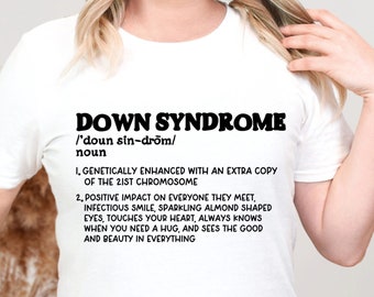 Special Down Syndrome Definition Shirt , Down Syndrome Awareness Day Shirt, Unisex Trisomy 21 Adult Toddler and Kids Youth Shirts