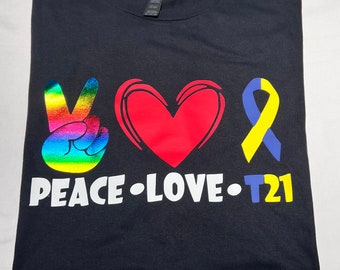 Peace Love T21 Down Syndrome Awareness Day Shirt, Trisomy 21 T-Shirt, Extra Chromosome Shirt, Down Syndrome Mom Shirt, Downs Awareness Tee