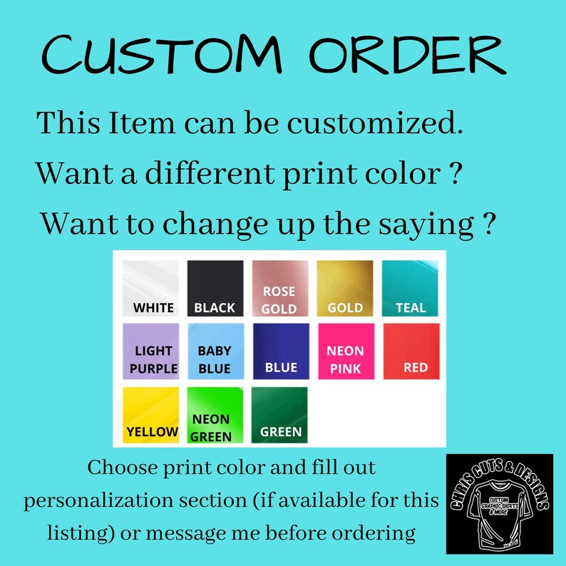 Pu&ograve; includere: Immagine con il testo "CUSTOM ORDER" e campioni di colore per le opzioni di stampa, tra cui bianco, nero, oro rosa, oro, verde acqua, viola chiaro, azzurro, blu, rosa neon, rosso, giallo, verde neon e verde. L'immagine incoraggia la personalizzazione.
