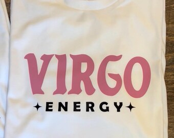 Virgo Energy Shirt, Custom Virgo Zodiac Shirt, Virgo Birthday Shirt, Virgo Season