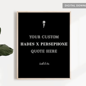 ATOD SSC CUSTOM Bookish Quote Printable Wall Art Poster | Hades x Persephone Series | Scarlet St. Clair | A Touch of Darkness | Personalised
