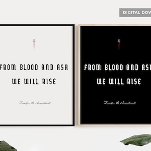 FBAA JLA Book Quote Printable Wall Art Poster | From Blood and Ash, We Will Rise | From Blood and Ash Series | Bookish