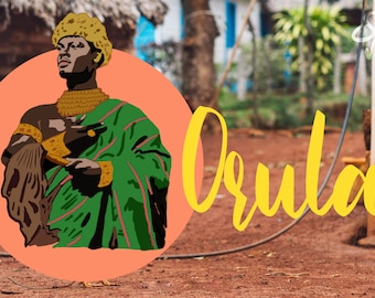 May include: A digital illustration of a man wearing a gold crown and green and brown robes. The man is standing in front of a peach-colored circle with the word "Orulá" written in yellow cursive.