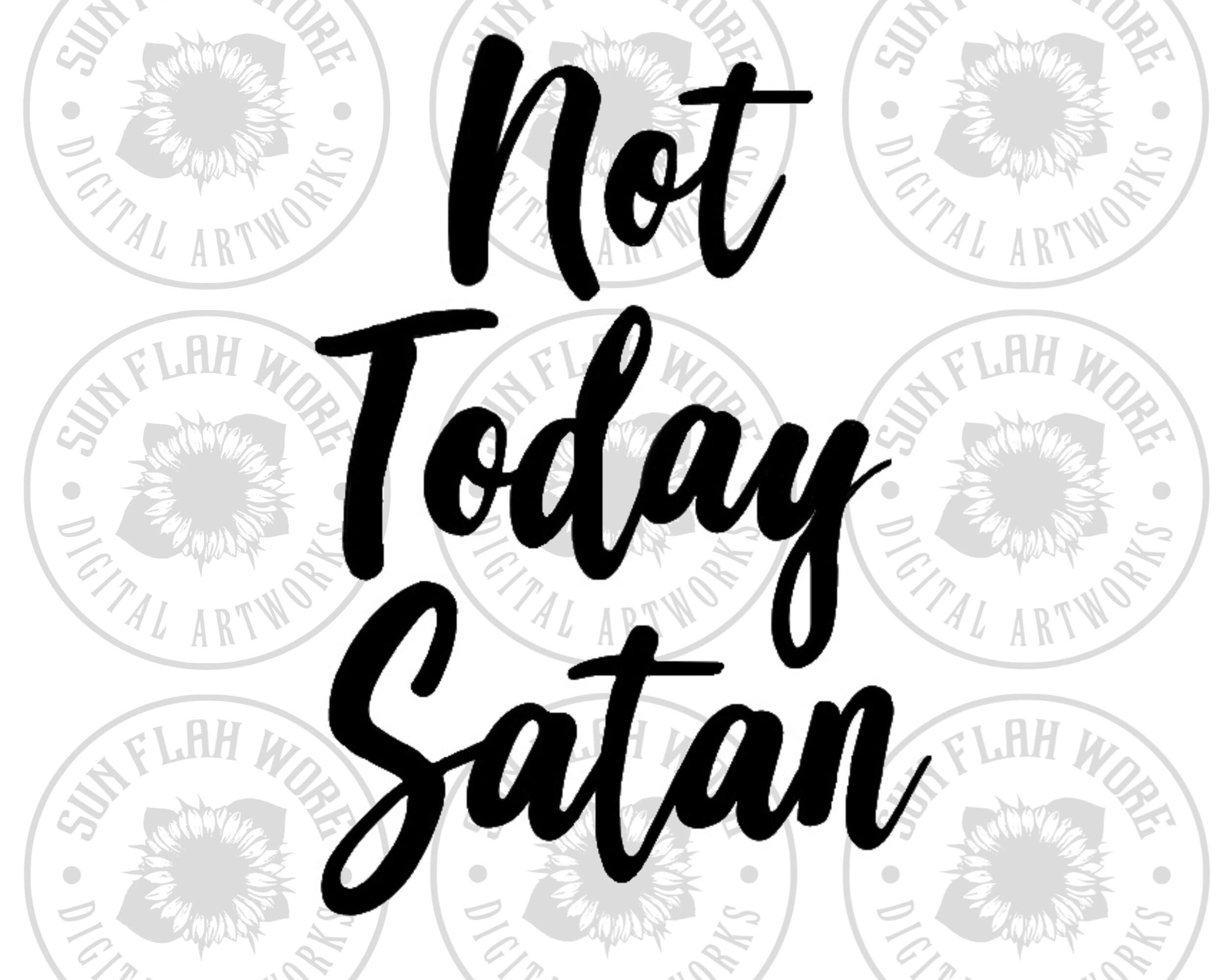 Not Today Satan quote svg eps dxf png and jpg instant Etsy