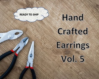 Hand Crafted Earrings Vol. 5