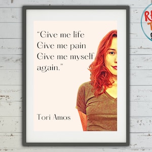 Tori Amos Lyrics quote, Wall Art, Printable Art, Wall Art, Minimalist Print, Art Print, Printables,Instant Download,Prints, PDF high quality