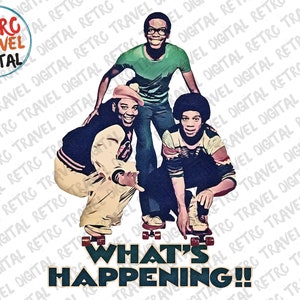 What&#39;s Happening Digital Image, Funny png, retro 70s show Image, Retro png, Comedy classic, TV show Digital Download, png high quality