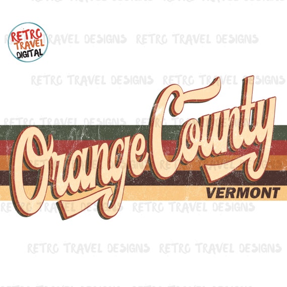 Vintage Vermont Orange County Sublimation Design, Retro, Vintage,  Distressed, Grunge,retro Stripe Circle,digital Download,png,clip Art - Etsy
