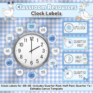 May include: A set of blue and white clock labels for a classroom. The labels include numbers from 0 to 55, as well as phrases like "O'Clock", "Quarter Past", "Half Past", and "Quarter To". The labels are decorated with a cute cartoon goose design.