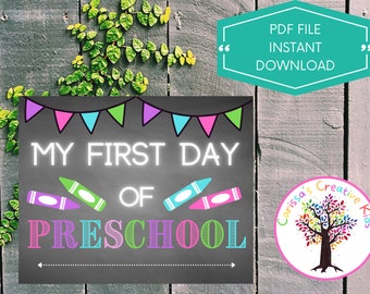 First Day Of Preschool Sign- Chalkboard Sign- Instant PDF Digital Download