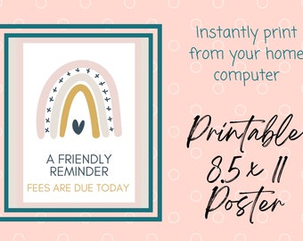 Instant Print PDF Fees Due Poster to hang in your Childcare or Daycare setting