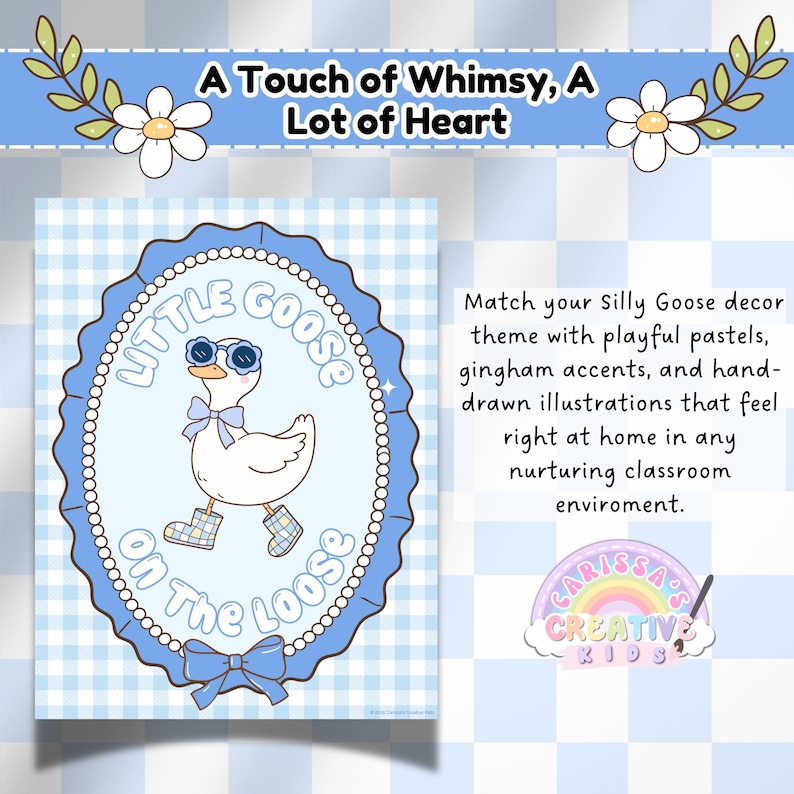 “Little Goose on the Loose” printable classroom poster featuring a goose in sunglasses with a pastel gingham background and scalloped frame—designed to match whimsical, nurturing classroom decor themes with soft colors and vintage charm.