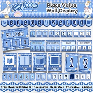 May include: A blue classroom wall display set with the text "Place Value" and "Silly Goose Classroom Decor Collection". Includes cards for billions, millions, thousands, ones, and decimals. Also includes numbers 1-9 and a decimal point.