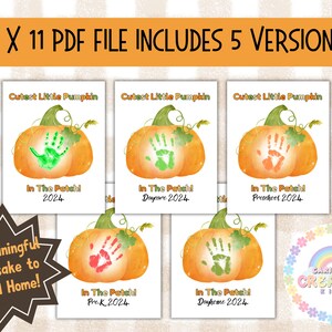 Puede incluir: Cinco archivos PDF imprimibles de 8x11 pulgadas con un dise&ntilde;o de calabaza con huella de mano. Cada archivo incluye el texto "Cutest Little Pumpkin" y "In The Patch!" con un nivel de grado diferente: preescolar, pre-K, guarder&iacute;a, hogar de d&iacute;a y 2024.