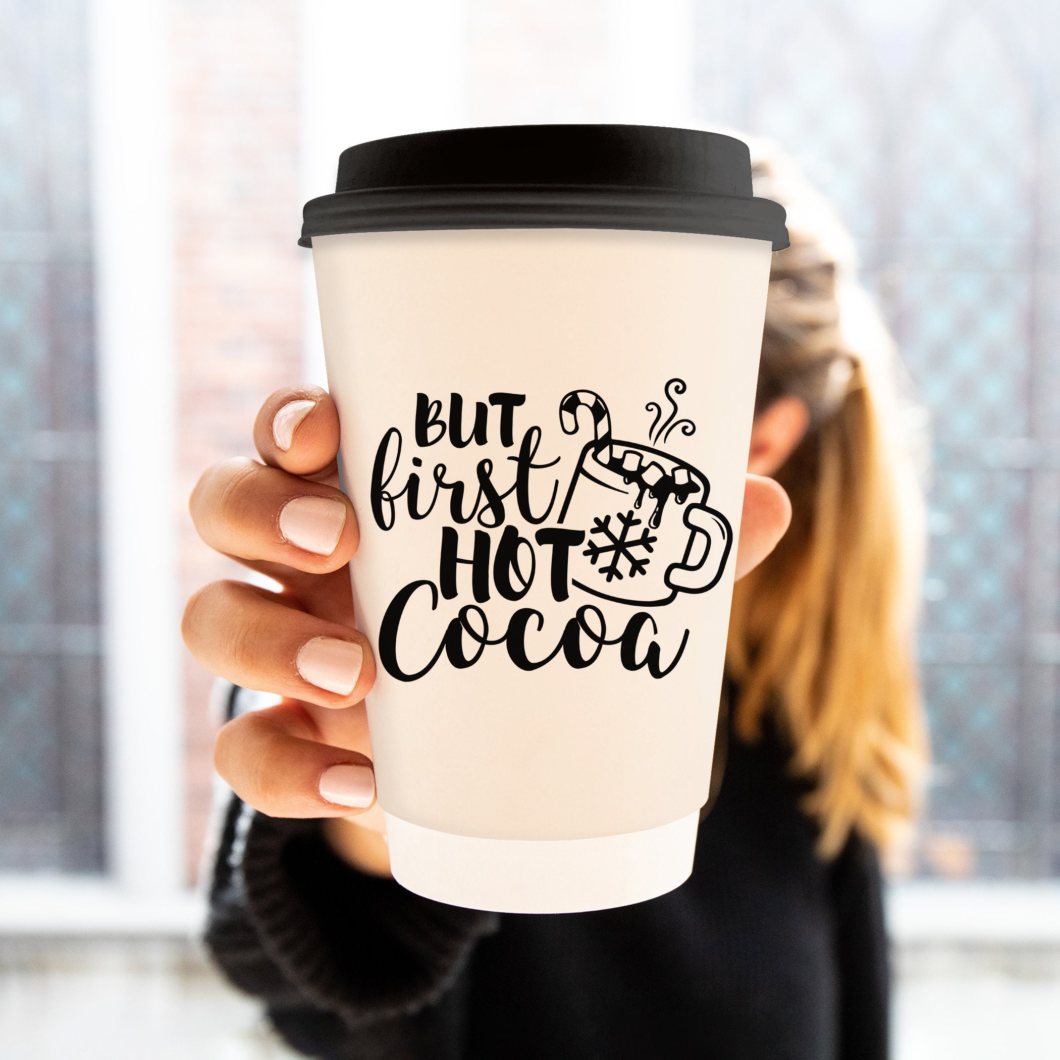 But First Hot Cocoa Svg Christmas Quote Svg Winter Png Hot - Etsy