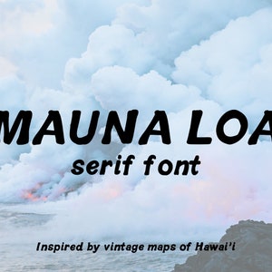 Mauna Loa Schriftart - Vintage hawaiian Schrift, hawaiian Schrift, tropische Schriftart, von Hand gezeichnet Serif, Karte Schriftart, Scrapbook, digitale Scrapbook, romantisch