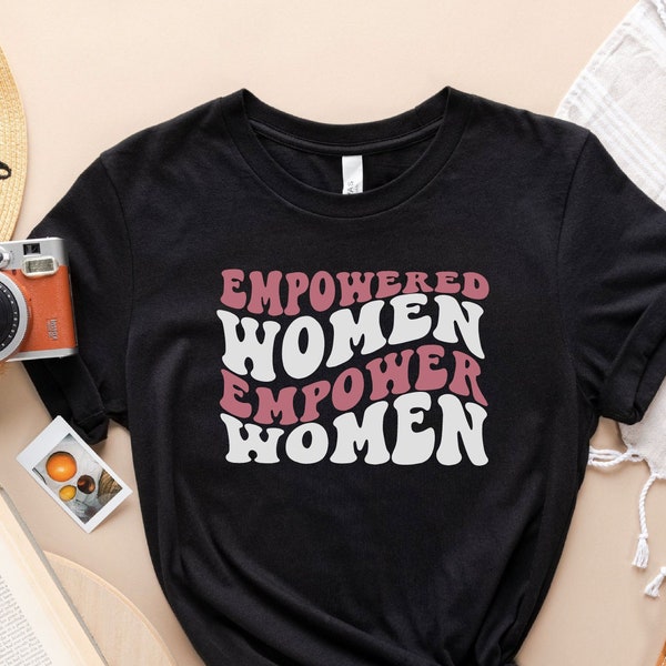 Feminist Shirt, Empowered Women Empower Women, Equal Rights, Empowered Women, Girls Power Shirt, Plus size clothing, 3XL 4XL 5X
