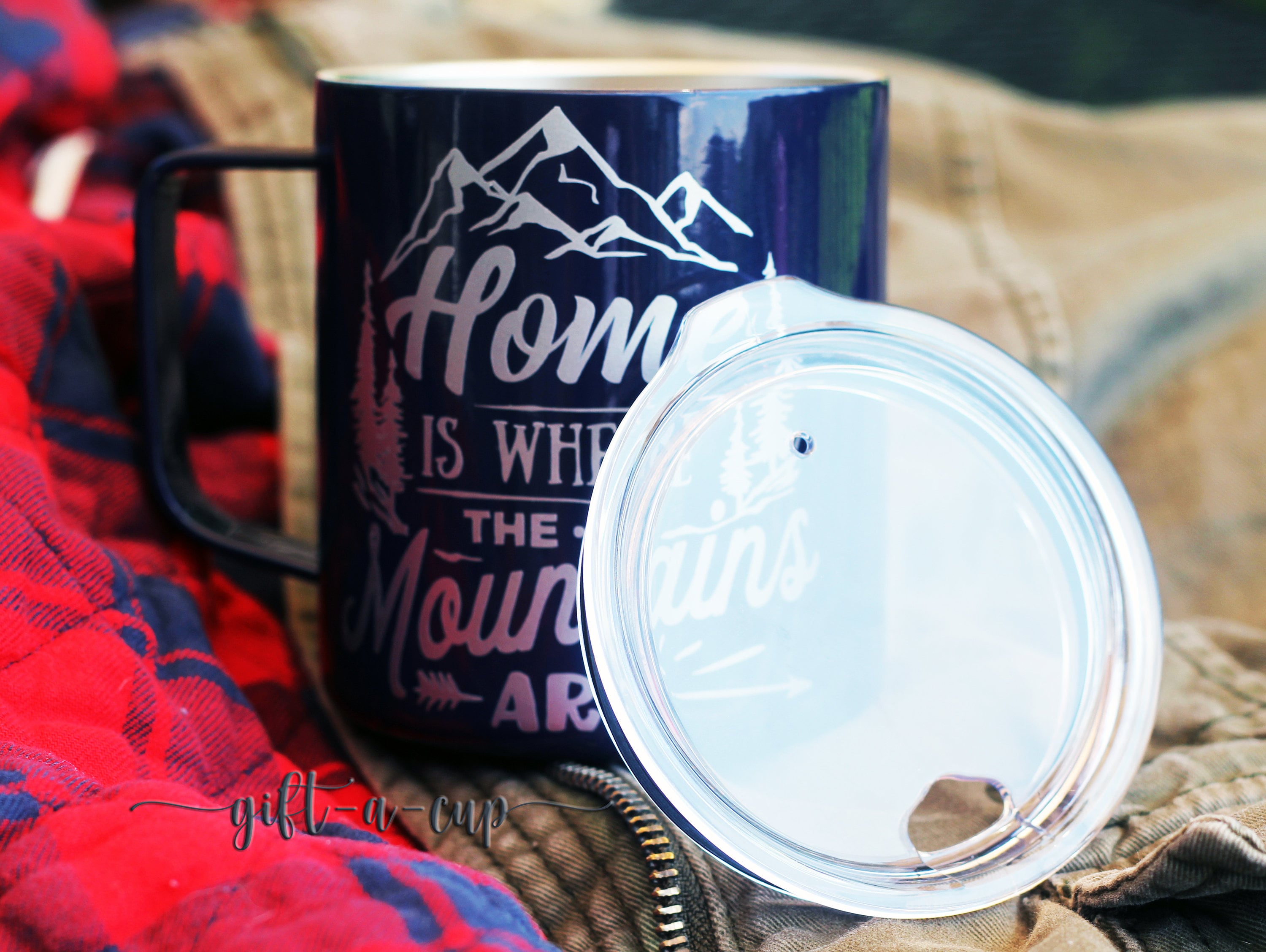 Home is Where the Mountains Are Mug, Mountain Mug, Insulated Travel Mug