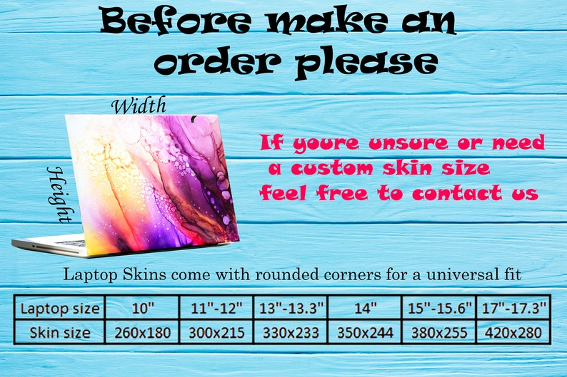 K&ouml;nnte beinhalten: Eine Tabelle, die die Gr&ouml;&szlig;en von Laptop-Skins in Zoll und die entsprechende Gr&ouml;&szlig;e des Skins in Pixeln zeigt. Die Tabelle befindet sich auf einem blauen Holzgrund. Der Text "Before make an order please" befindet sich oben auf der Tabelle. Der Text "If you're unsure or need a custom skin size feel free to contact us" befindet sich unterhalb der Tabelle.