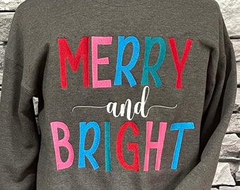 Merry & Bright Holiday Christmas Embroidered Sweatshirt, T-Shirt, Hoodie, Unisex