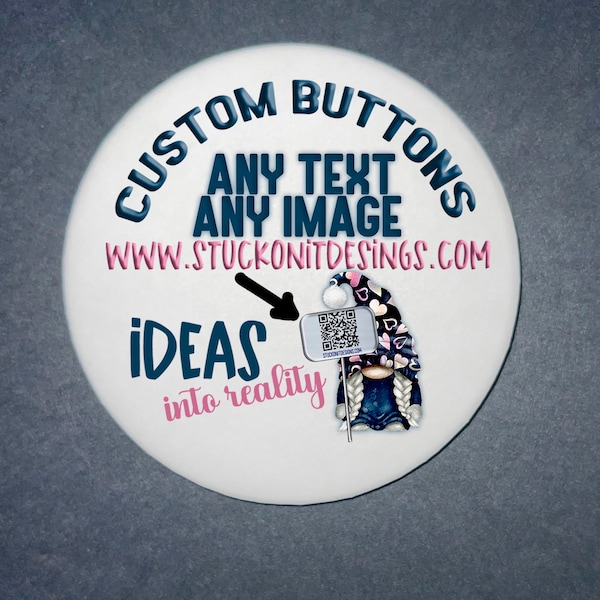 Custom Pin ~ 3" Button Badge ~ Personalized Pin ~  Company Logo ~Election Promotion ~ Parties ~ Giveaways ~ Gag Gift~ 1" Available