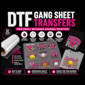 May include: DTF gang sheet transfers for small business apparel printing. The image shows a roll of premium DTF film and a sheet of various sports-themed designs. Two t-shirts with the words "Cheer Mom" and "Softball Mom" are also displayed.