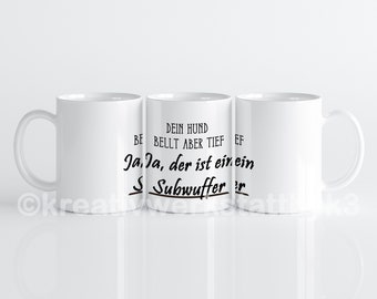 Tasse "Subwuffer" Kaffetasse, Hundetasse, lustige Spruchtasse, Keramiktasse, Kaffeebecher, Geschenk,