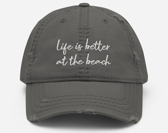 La vida es mejor en la playa Sombrero de papá angustiado / Gorra de béisbol bordada de cita de playa
