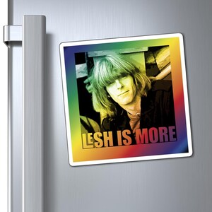 Phil Lesh &#39;Lesh is More&#39; Tribute Magnete in 3 Größen erhältlich