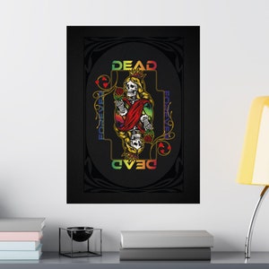 Dead & Company Las Vegas Sphere Residency 2025 Commemorative Dead Forever Matte Vertical Posters, Queen of Hearts, available in two sizes!