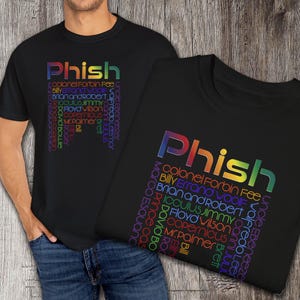 Phish: Male Names in Phish songs Design, One-sided Unisex Garment-Dyed T-shirt