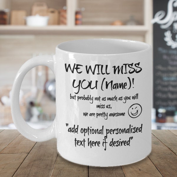 Personalised leaving gift, We will miss you present, colleague coffee mug, custom tea cup, personalised unique present