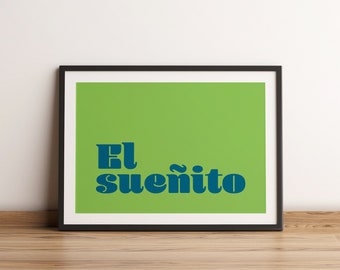El Sueñito Word Art Print, Typographic Wall Art Print, Inspirational Motivational Spanish Quote, Follow Your Dreams Print, Little dreams Art
