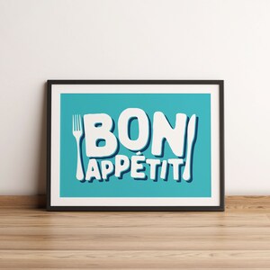 Bon Appetit Print, Kitchen Poster, Foodie Gift, Culinary Art Poster Print, French Wall Decor, French Quote Print, Housewarming Food Art image 8