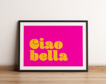 Ciao Bella Print, Italian Quote, Retro Wall Art