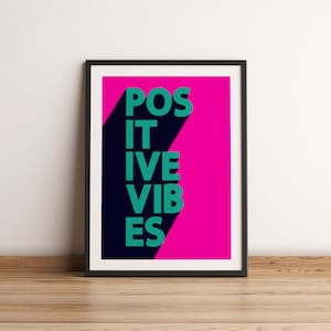 Positive Vibes Word Art Print, Typographic Wall Art Poster, Motivational Quote Print, Inspirational Saying Unframed Art Prints, Quote Poster