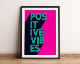 Impression d'art Positive Vibes, affiche motivante typographique