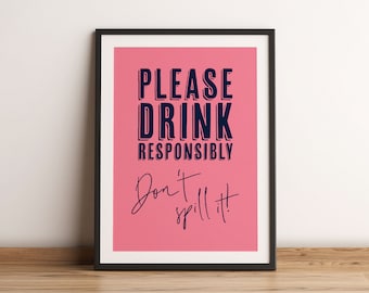 Please drink responsibly don't spill it! Funny Cocktail Word Art Wall Print, Home Bar Print, Kitchen Wall Art, Alcohol Art Print, Boozy Gift