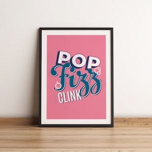 Pink Prosecco Quote Gift Print, Sparkling Cocktail Typographic Art Print, Funny Drink Themed Home Bar Art Print, Fizz Kitchen Wall Art