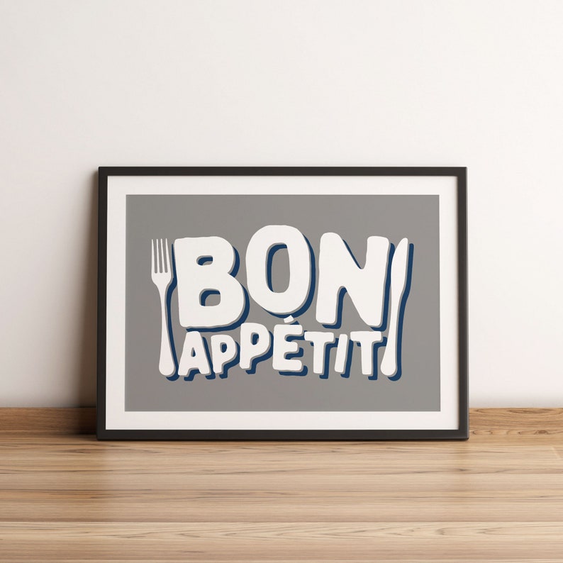 Bon Appetit Print, Kitchen Poster, Foodie Gift, Culinary Art Poster Print, French Wall Decor, French Quote Print, Housewarming Food Art Grey