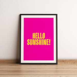 Rosa brilhante Olá luz do sol! Impressão de arte de palavra, arte tipográfica ousada e brilhante, decoração de casa de sol, impressão positiva de sol, pôster de parede de sol
