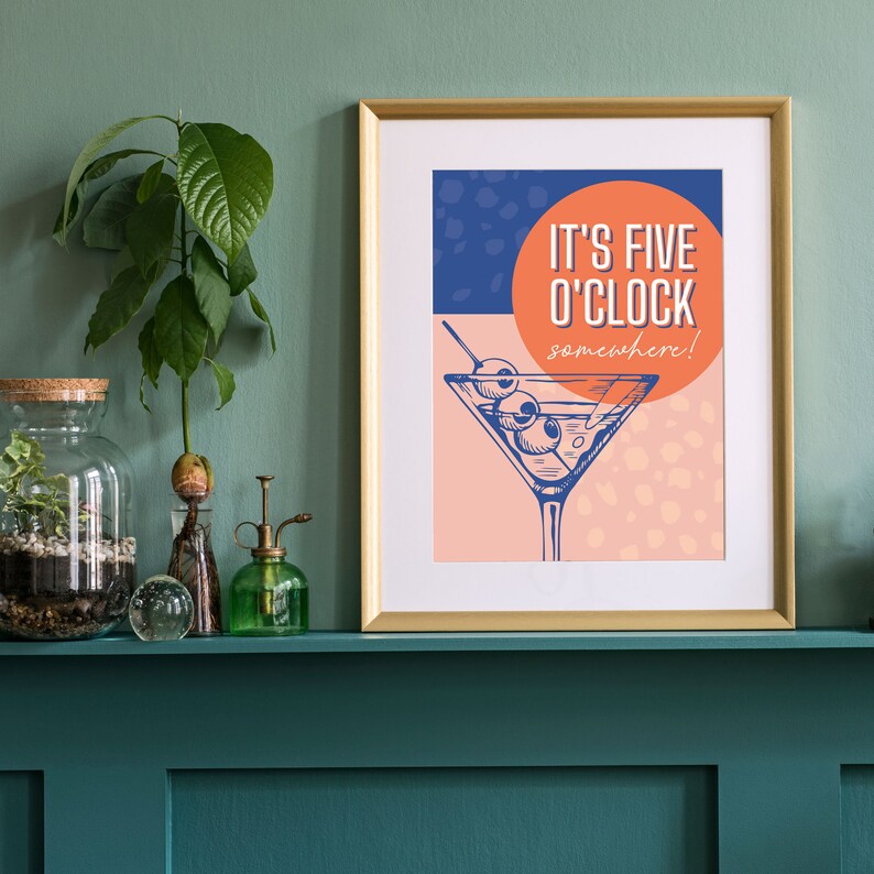 It's Five O'clock Somewhere! Funny Word Retro Wall Art Print in orange and blue