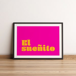 Cartel de la cita de El Sueñito, impresión tipográfica de arte de pared, cita inspiradora motivacional en español, impresión de sigue tus sueños, arte de pequeños sueños