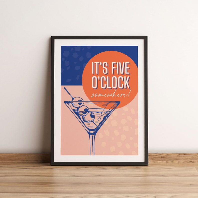 It's Five O'clock Somewhere! Funny Word Retro Wall Art Print in orange and blue