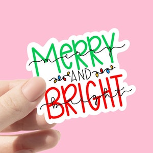 Christmas Sticker, Merry and Bright, Holiday Sticker, Holiday Decor, Laptop Sticker, Stocking Stuffer, Gift for Friend, Planner Sticker