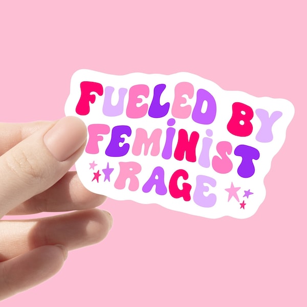 Fueled By Feminist Rage, Feminism Sticker, Womens Rights Sticker, Equality Sticker, Laptop Sticker, Water Bottle Sticker, Feminist Sticker