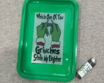 Grinch ; rolling tray with lighter; Christmas tray; funny rolling tray; gift for him; gift for her; gag gift; stocking gift;merryxmas