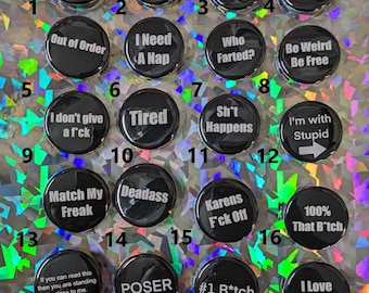Humor Quote Pins 1.25" Pinback Buttons